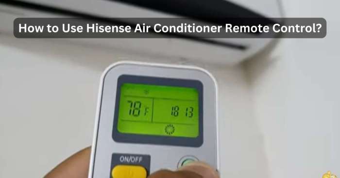 Hisense Air Conditioner Remote Guide at Lorena Perez blog Hisense Air Conditioner Remote Guide at Lorena Perez blog